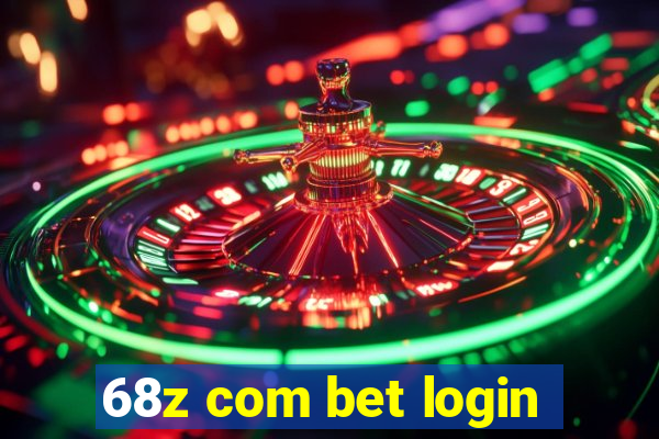 68z com bet login