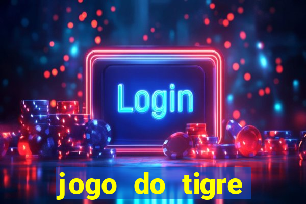 jogo do tigre falso dinheiro infinito