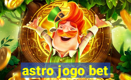 astro jogo bet