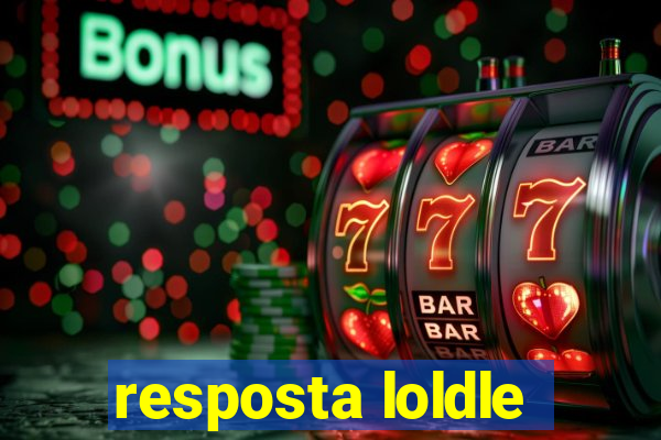 resposta loldle