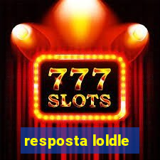 resposta loldle