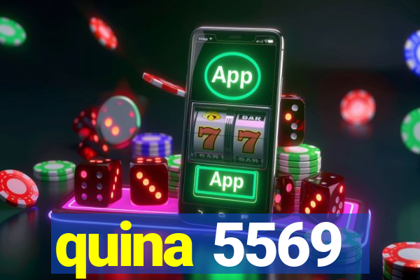 quina 5569