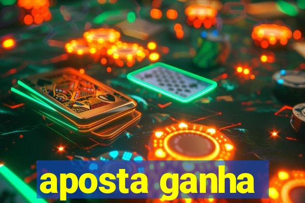 aposta ganha