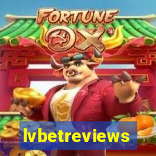 lvbetreviews