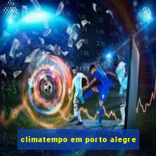 climatempo em porto alegre