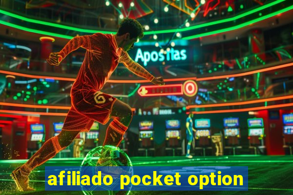 afiliado pocket option