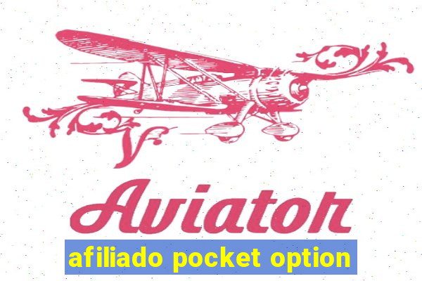 afiliado pocket option