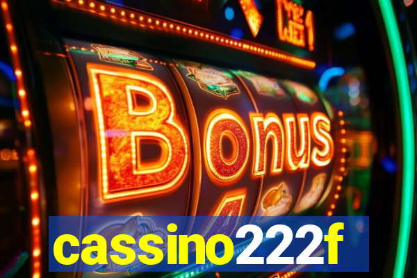 cassino222f