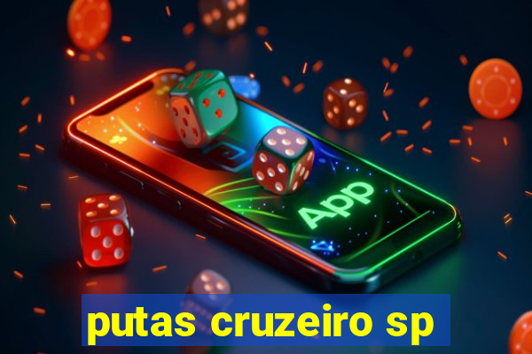 putas cruzeiro sp