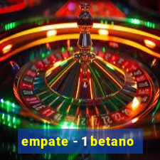 empate - 1 betano