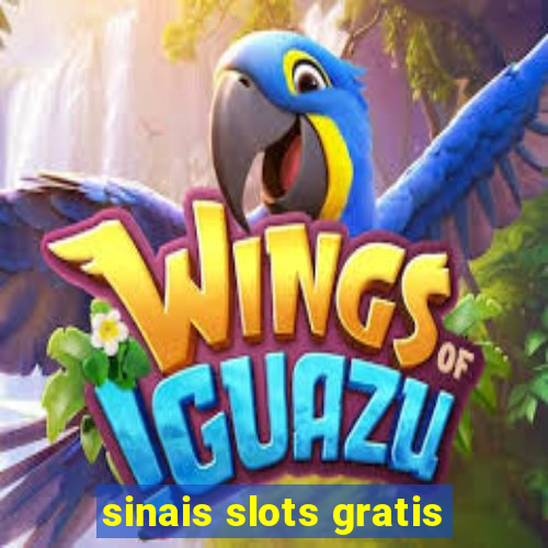 sinais slots gratis