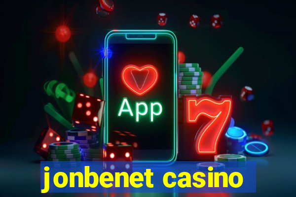 jonbenet casino