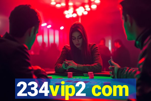 234vip2 com