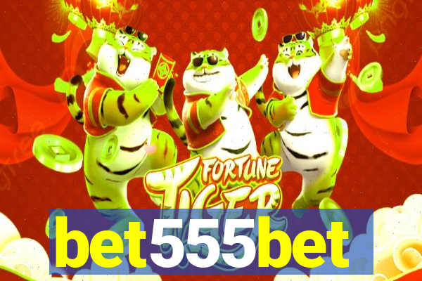 bet555bet