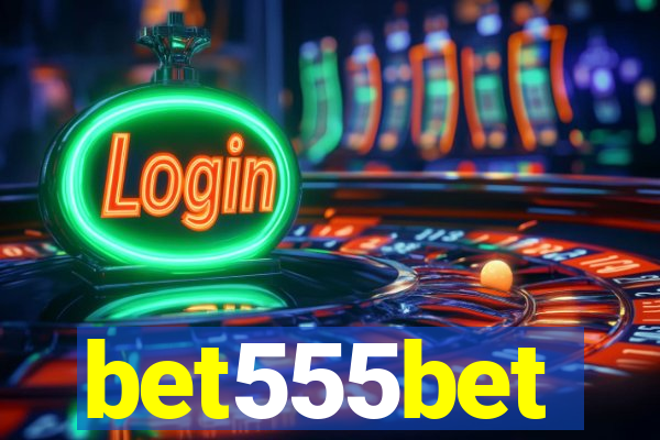 bet555bet