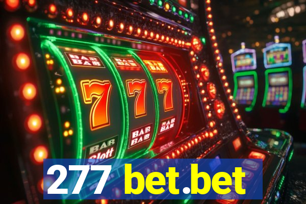 277 bet.bet