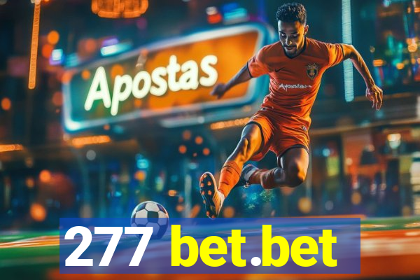 277 bet.bet