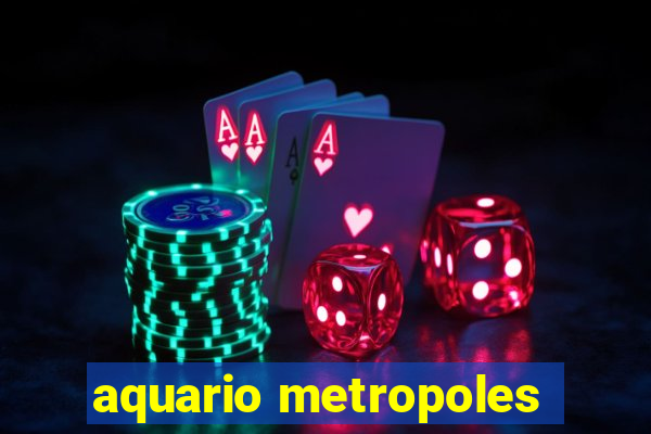 aquario metropoles