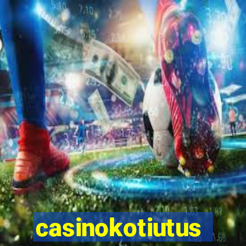 casinokotiutus