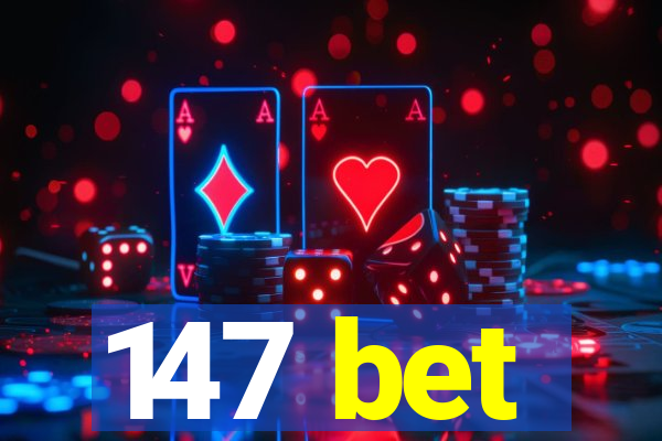 147 bet