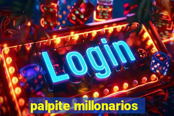 palpite millonarios