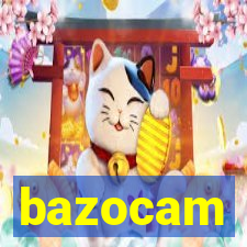 bazocam