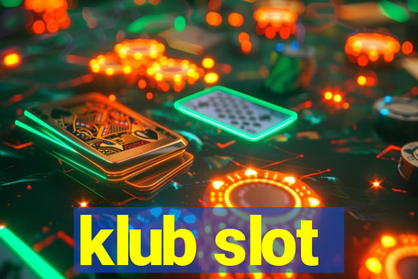 klub slot