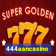 444aancasino