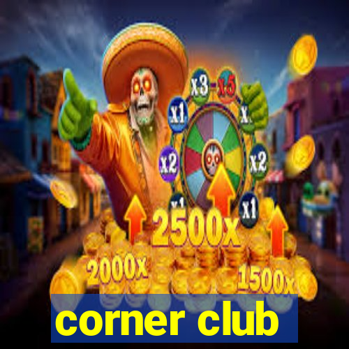 corner club