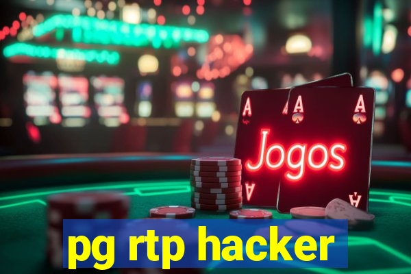 pg rtp hacker