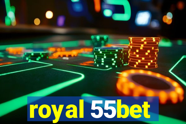 royal 55bet