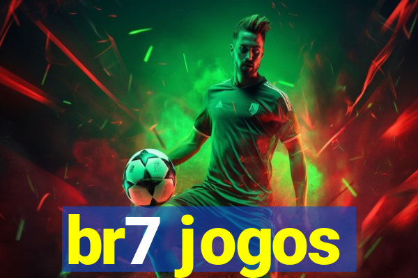 br7 jogos