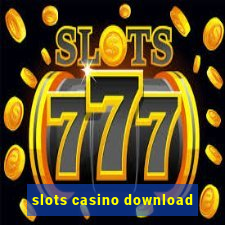 slots casino download