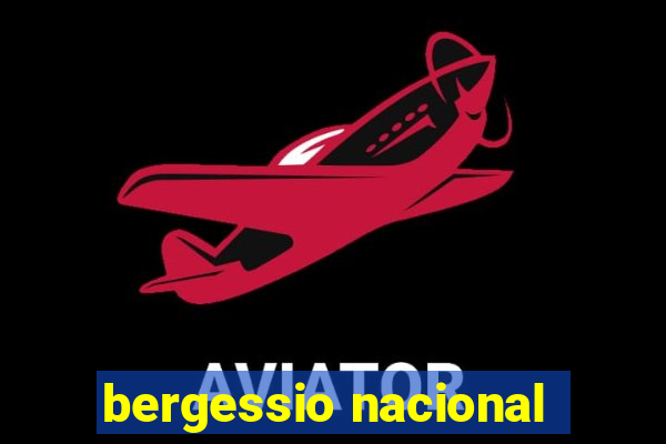 bergessio nacional