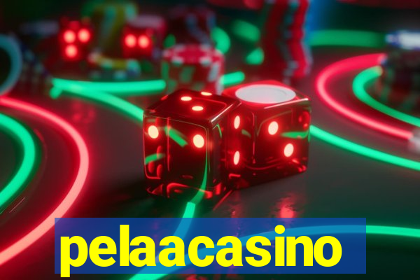 pelaacasino