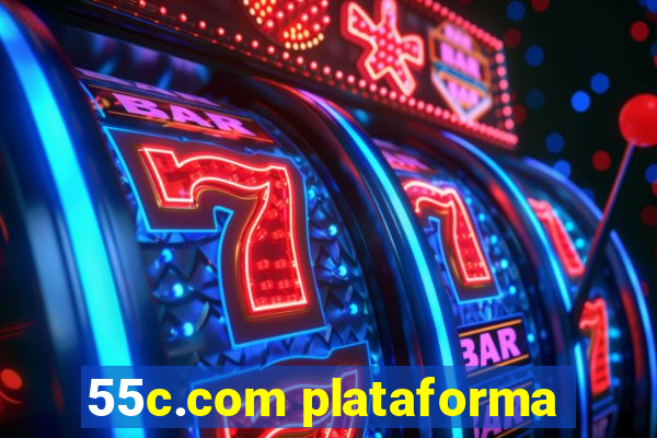 55c.com plataforma