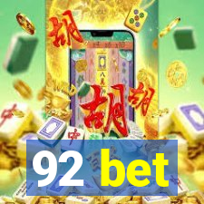 92 bet