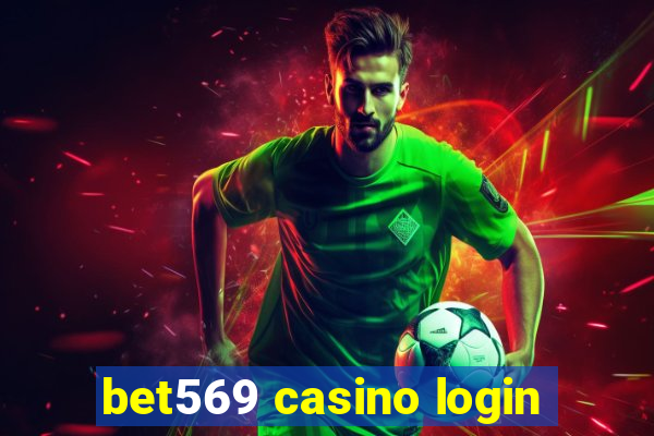 bet569 casino login