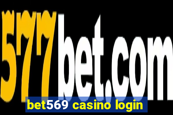 bet569 casino login