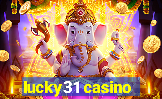 lucky31 casino