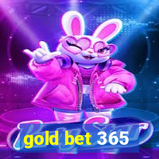 gold bet 365