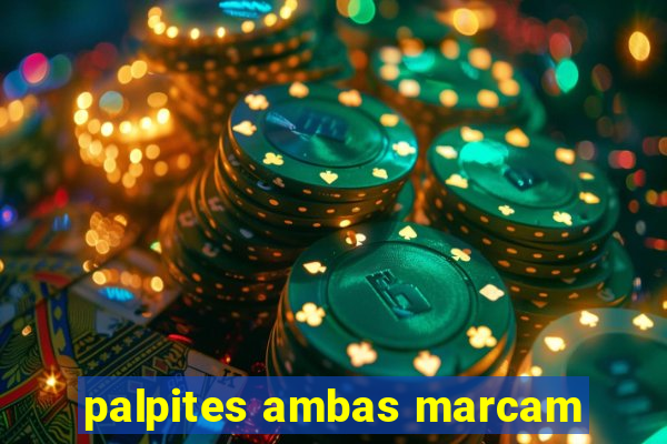 palpites ambas marcam