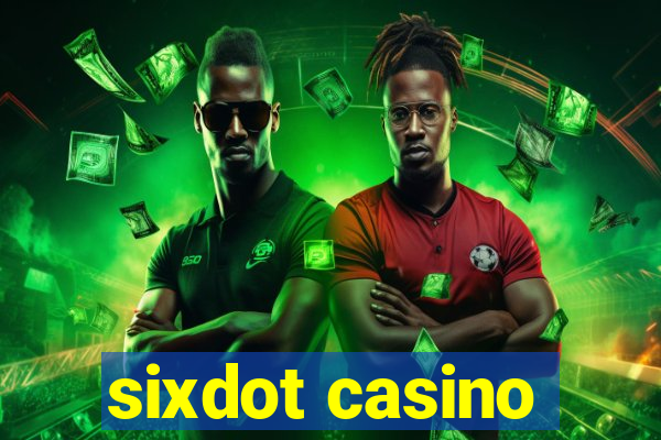 sixdot casino