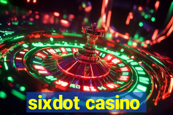 sixdot casino