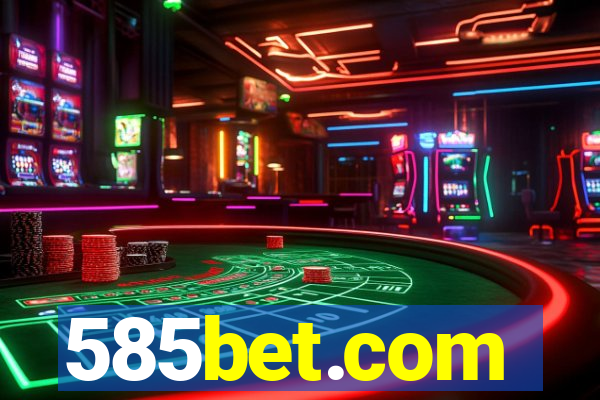 585bet.com