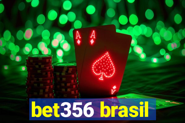 bet356 brasil