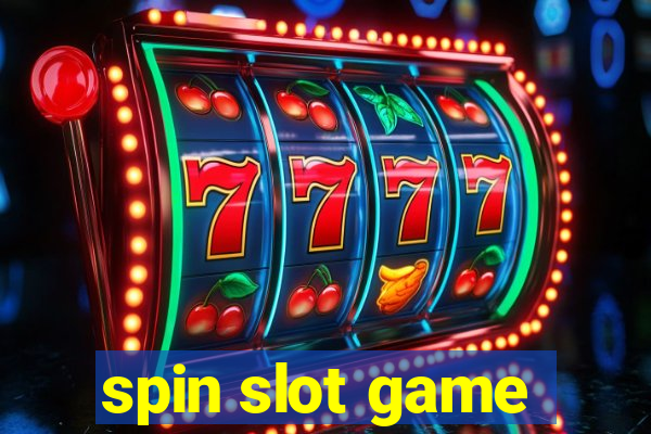 spin slot game