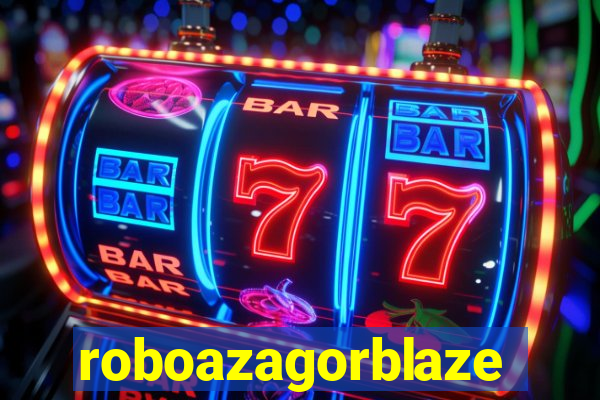 roboazagorblaze