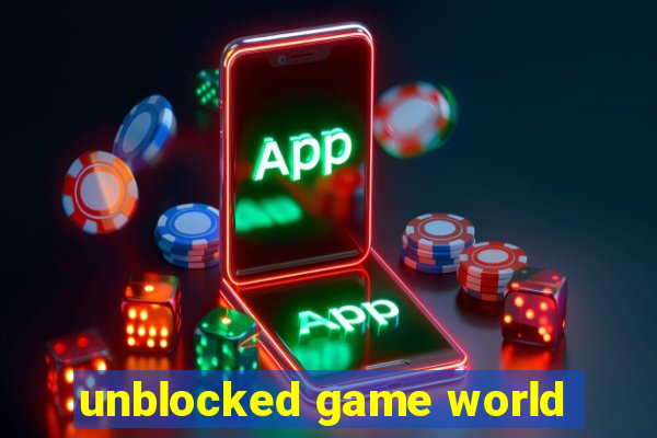 unblocked game world