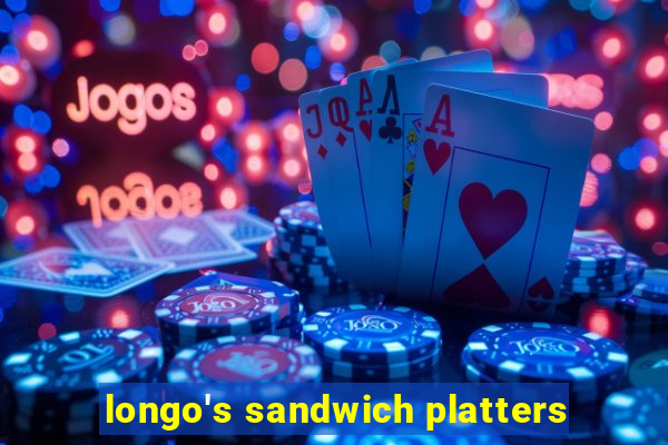 longo's sandwich platters